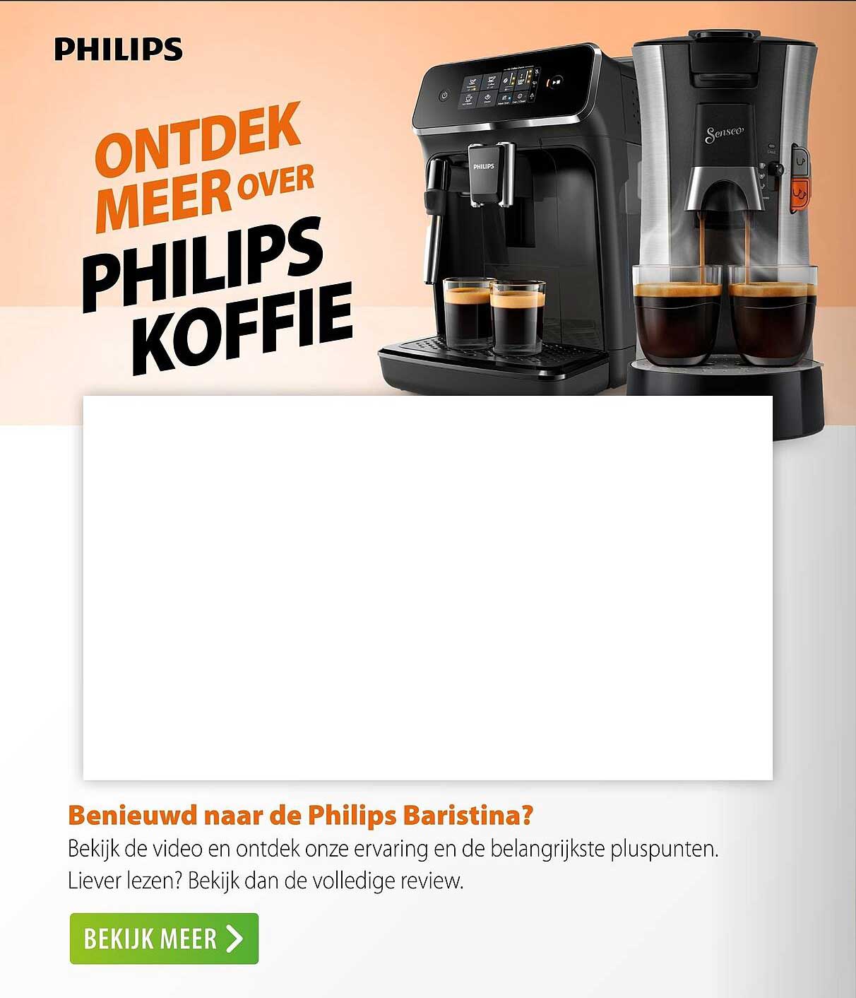 ONTDEK MEER OVER PHILIPS KOFFIE