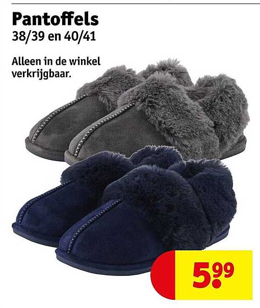 Pantoffels 38/39 en 40/41 Alleen in de winkel verkrijgbaar.
