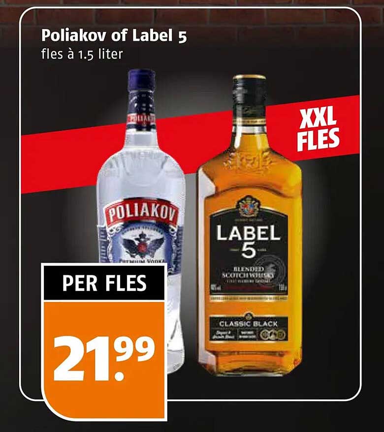 Poliakov of Label 5 fles à 1.5 liter XXL FLES