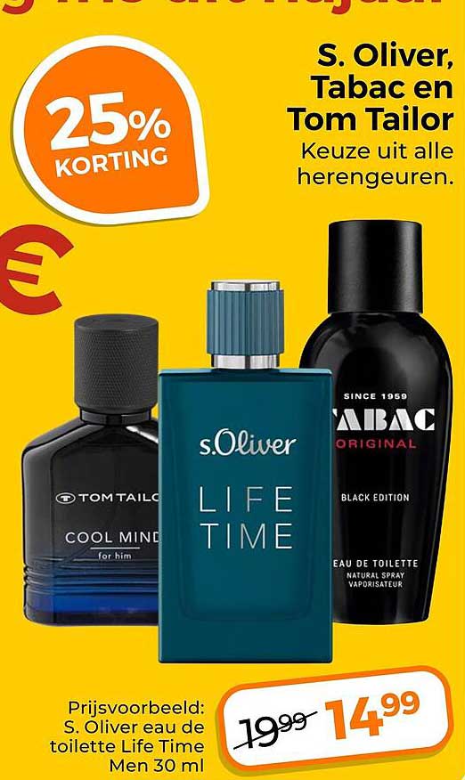 S. Oliver, Tabac en Tom Tailor Keuze uit alle herengeuren 25% KORTING