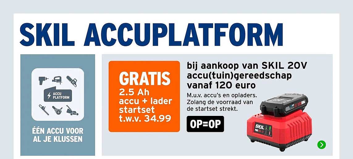 SKIL ACCUPLATFORM GRATIS 2.5 Ah accu + lader startset t.w.v. 34.99