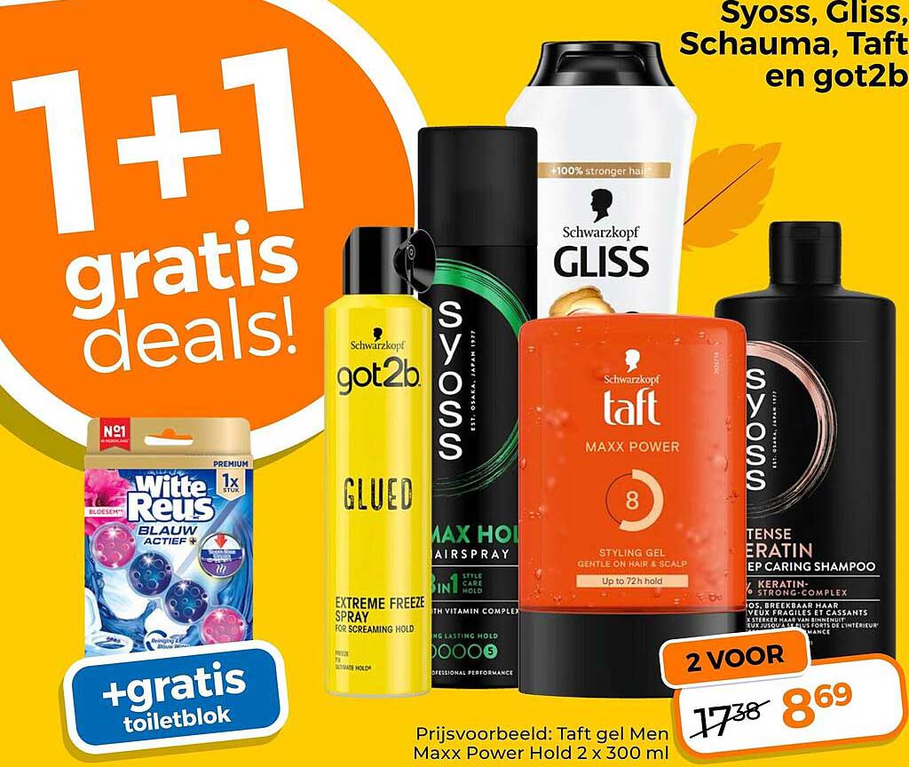 Syoss, Gliss, Schauma, Taft en got2b 1+1 gratis deals! + gratis toiletblok