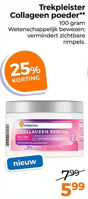 Trekpleister Collageen poeder** 100 gram Wetenschappelijk bewezen: vermindert zichtbare rimpels. 25% KORTING