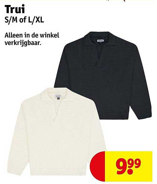 Trui S/M of L/XL Alleen in de winkel verkrijgbaar.