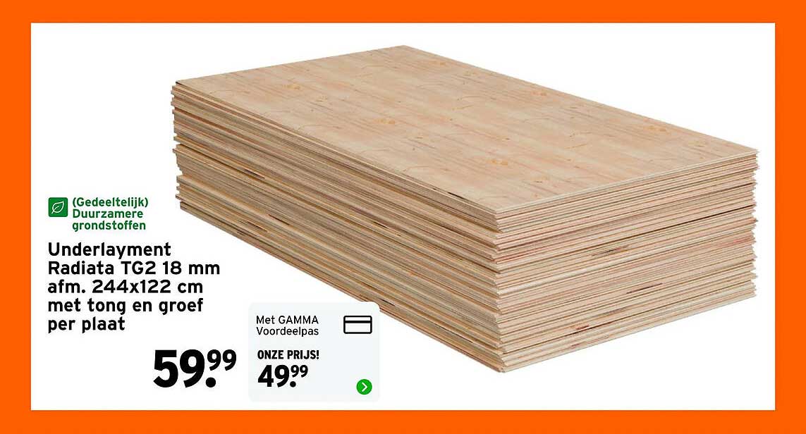 Underlayment Radiata TG2 18 mm afm. 244x122 cm met tong en groef per plaat