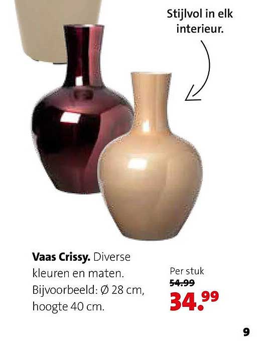 Vaas Crissy. Diverse kleuren en maten. Bijvoorbeeld: Ø 28 cm, hoogte 40 cm.