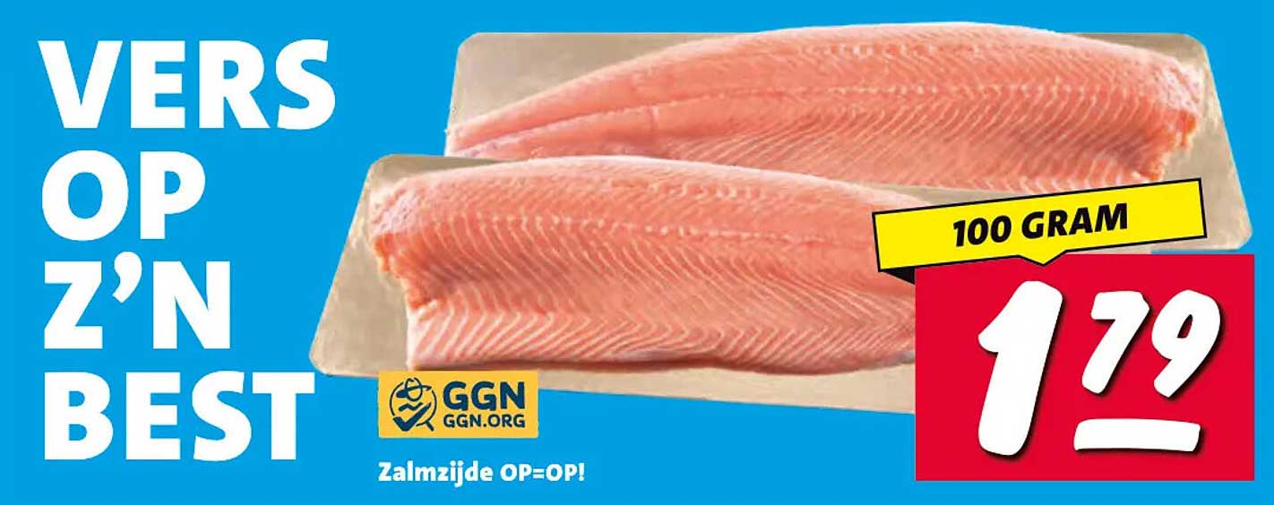 VERS OP Z’N BEST Zalmzijde OP=OP! 100 GRAM