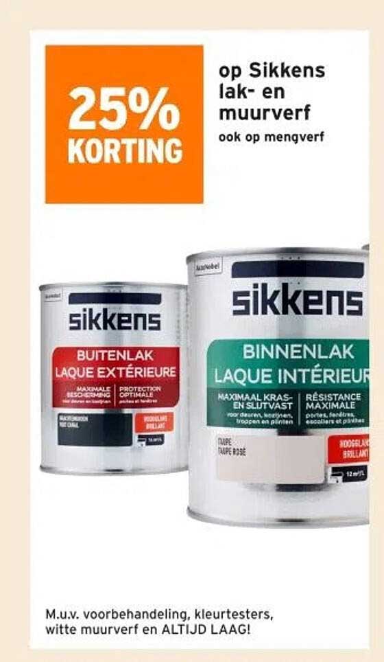 25% KORTING op Sikkens lak- en muurverf ook op mengverf