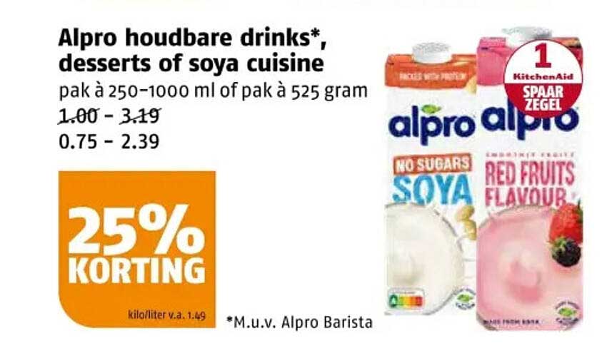 Alpro houdbare drinks*, desserts of soya cuisine