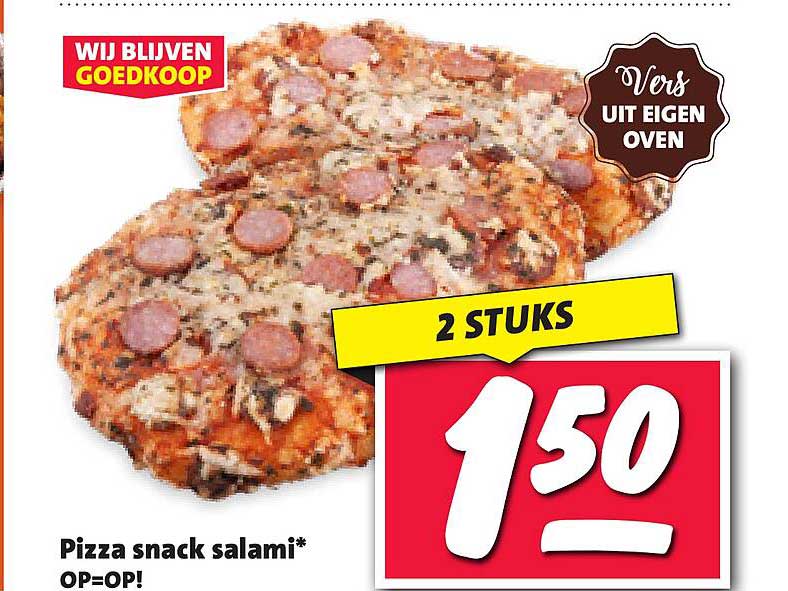 Pizza snack salami* OP=OP!