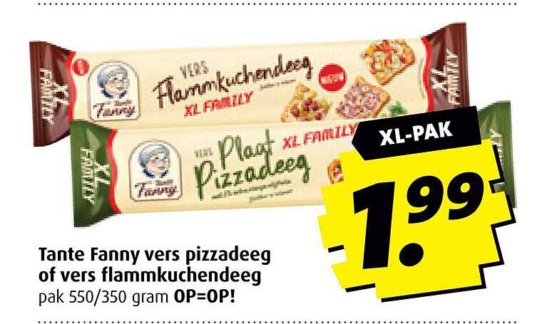 Tante Fanny vers pizzadeeg of vers flammkuchendeeg pak 550/350 gram OP=OP!