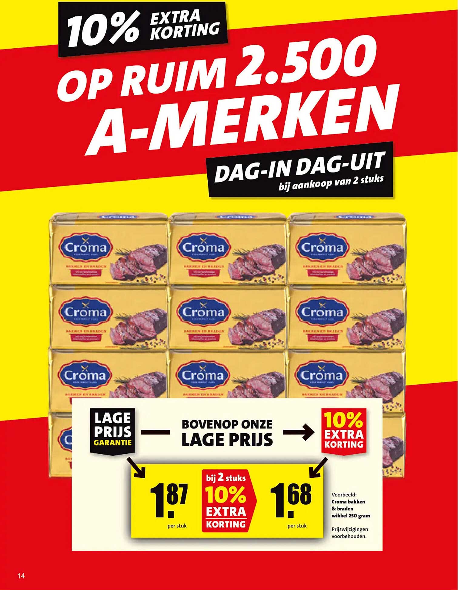 10% extra korting op ruim 2.500 A-merken dag-in dag-uit bij aankoop van 2 stuks