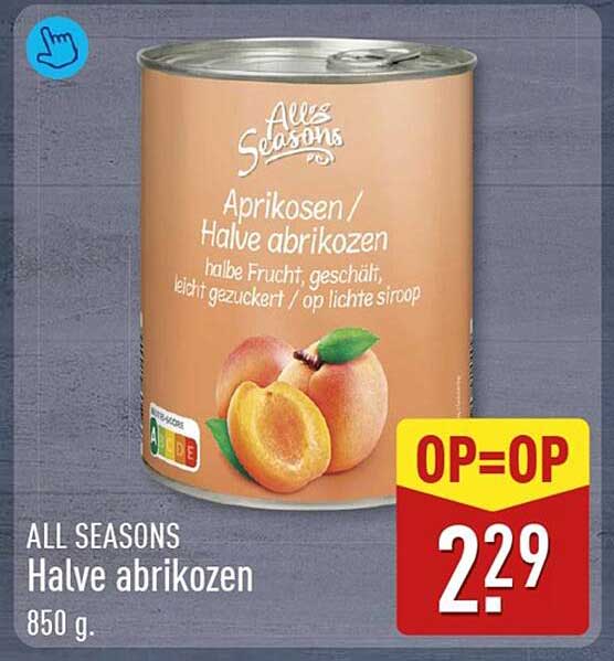 ALL SEASONS Halve abrikozen 850 g OP=OP