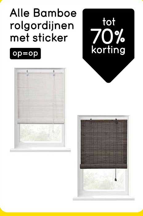 Alle Bamboe rolgordijnen met sticker op=op tot 70% korting
