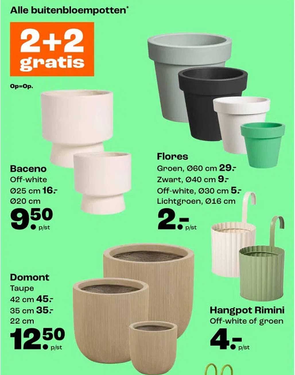 Alle buitenbloempotten* 2+2 gratis