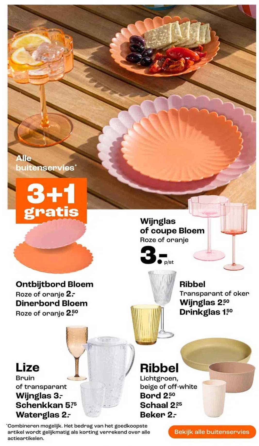 Alle buitensservies 3+1 gratis