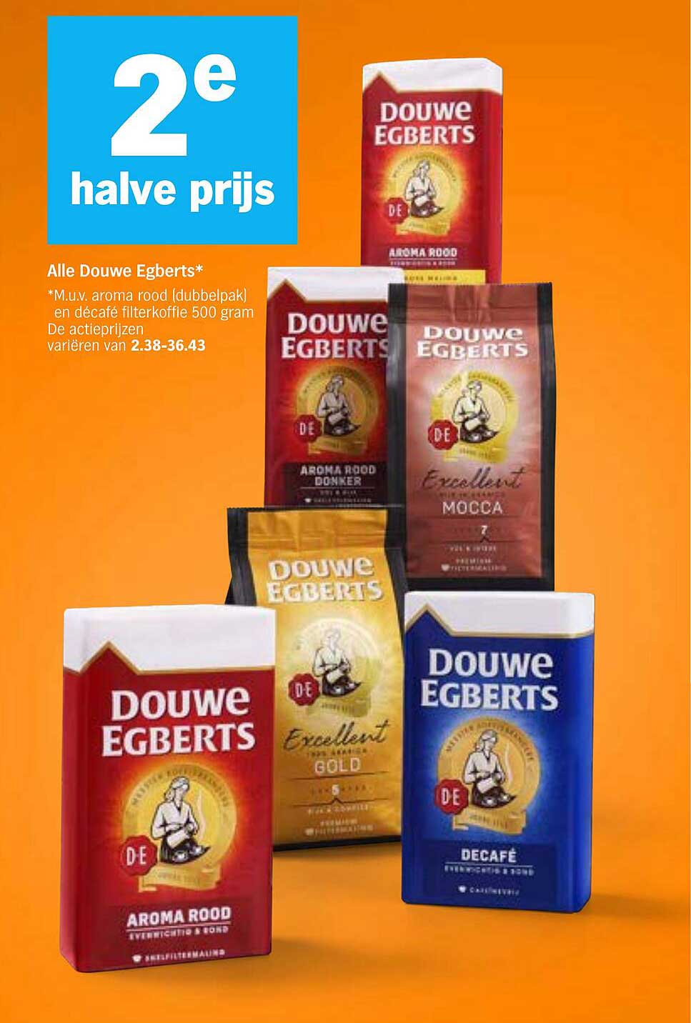 Alle Douwe Egberts* 2e halve prijs