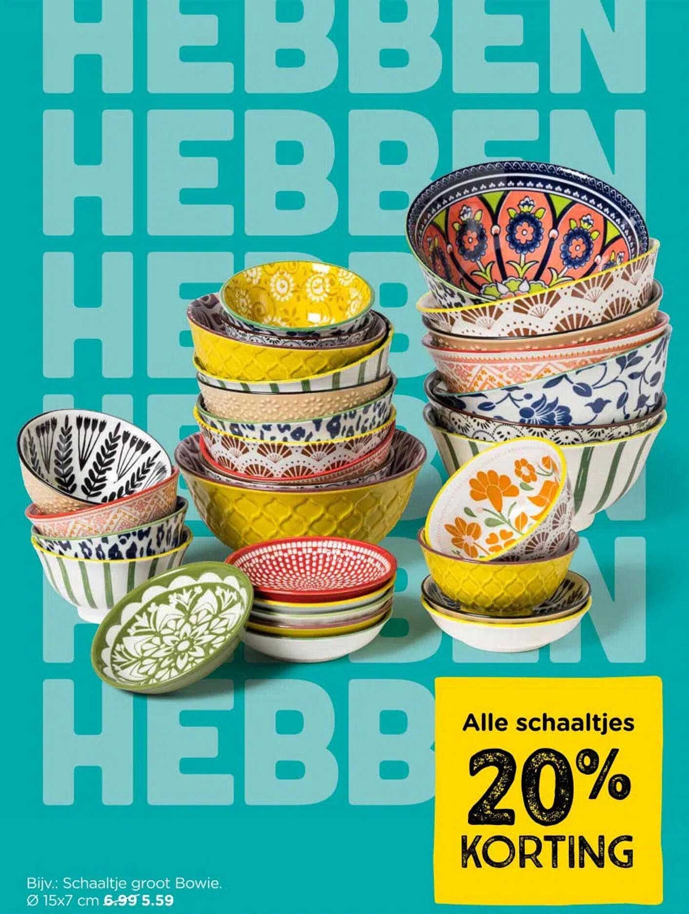 Alle schaaltjes 20% korting