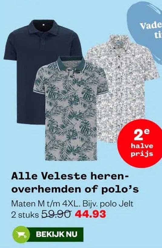 Alle Veleste heren-overhemden of polo’s 2e halve prijs