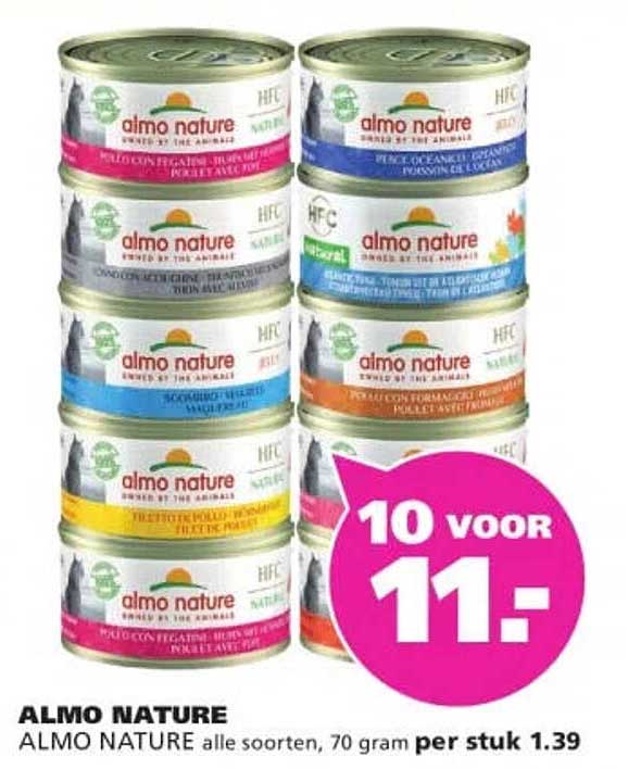 ALMO NATURE alle soorten, 70 gram per stuk 10 voor 11:-