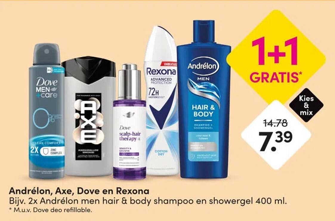 Andrélon, Axe, Dove en Rexona 1+1 GRATIS*