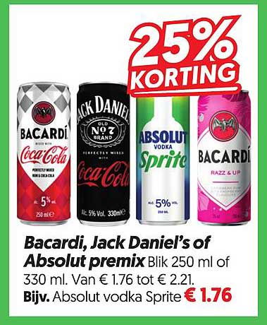 Bacardi, Jack Daniel’s of Absolut premix Blik 250 ml of 330 ml 25% korting