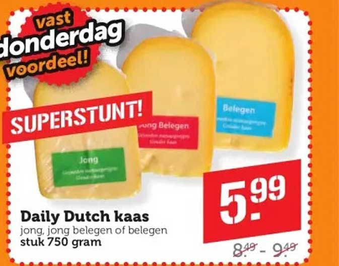 Daily Dutch kaas jong, jong belegen of belegen stuk 750 gram SUPЕРSTUNT!