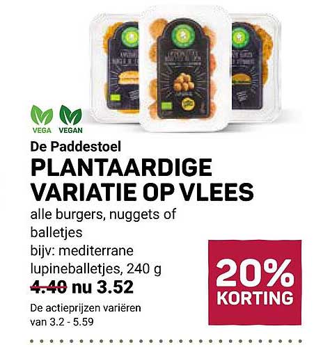 De Paddestoel PLANTAARDIGE VARIATIE OP VLEES 20% KORTING