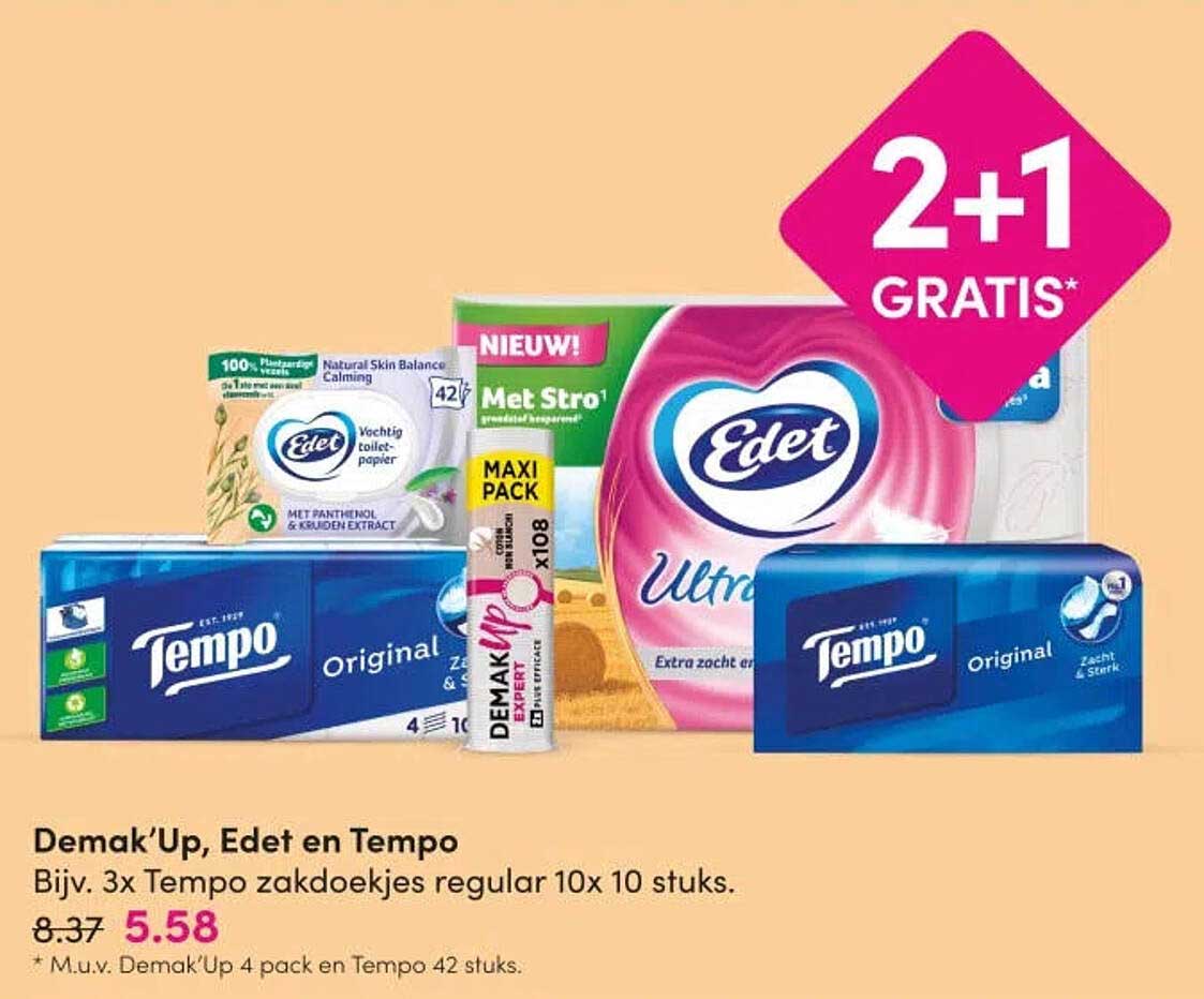 Demak'Up, Edet en Tempo 2+1 GRATIS*