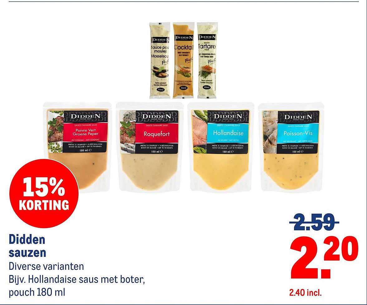 Didden sauzen Diverse varianten Bijv. Hollandaise saus met boter, pouch 180 ml