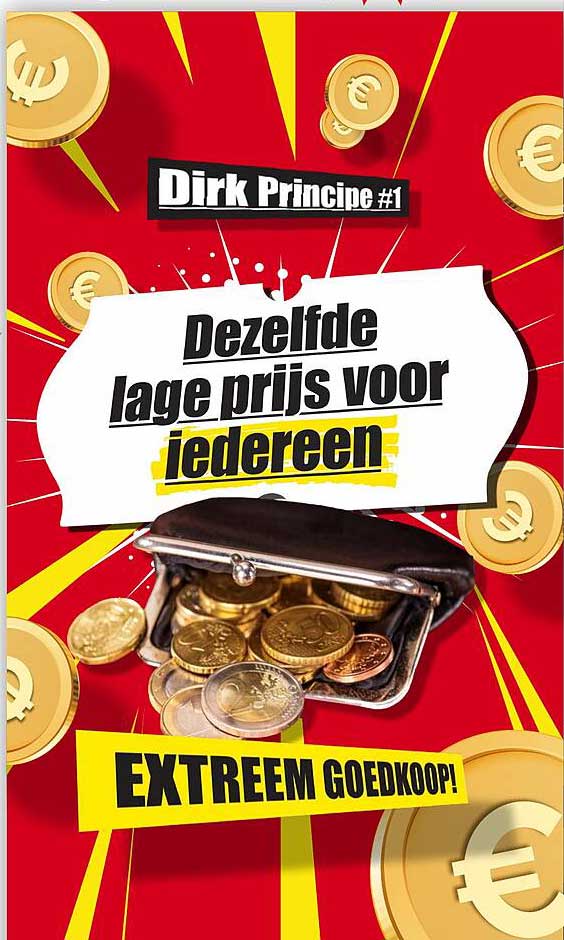 Dirk Princie #1 Dezelfde lage prijs voor iedereen EXTREEM GOEDKOOP!
