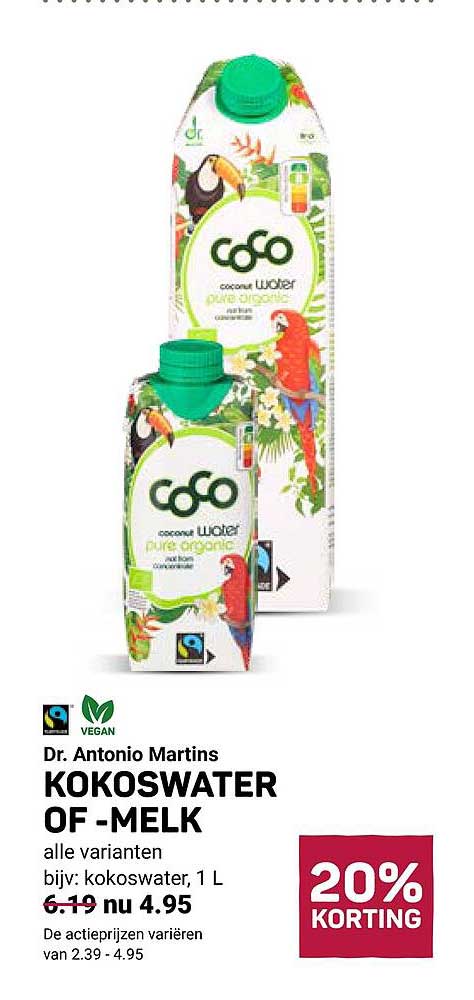 Dr. Antonio Martins KOKOSWATER OF -MELK alle varianten