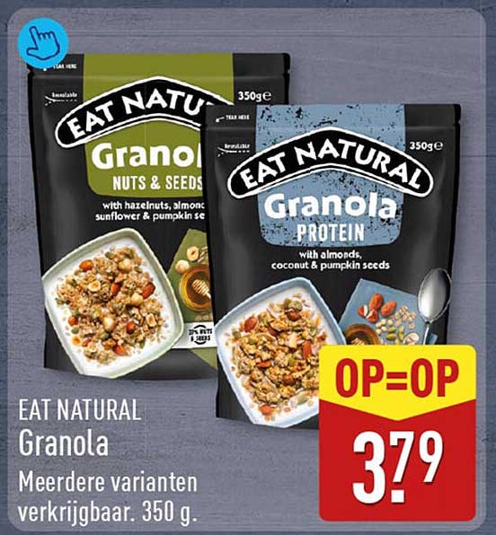 EAT NATURAL Granola Meerdere varianten verkrijgbaar. 350 g. OP=OP