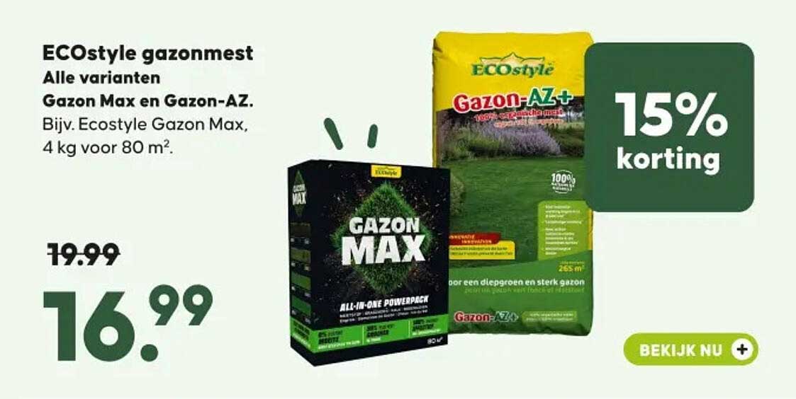 ECOstyle gazonmest Alle varianten Gazon Max en Gazon-AZ. Bijv. Ecostyle Gazon Max, 4 kg voor 80 m². 15% korting