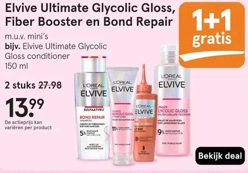 Elvive Ultimate Glycolic Gloss, Fiber Booster en Bond Repair 1+1 gratis