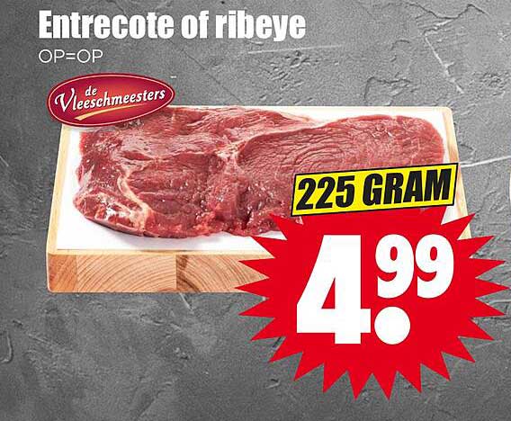 Entrecote of ribeye OP=OP 225 GRAM