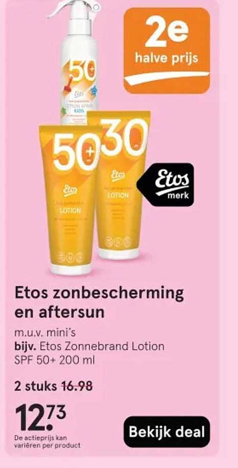 Etos zonbescherming en aftersun 2e halve prijs