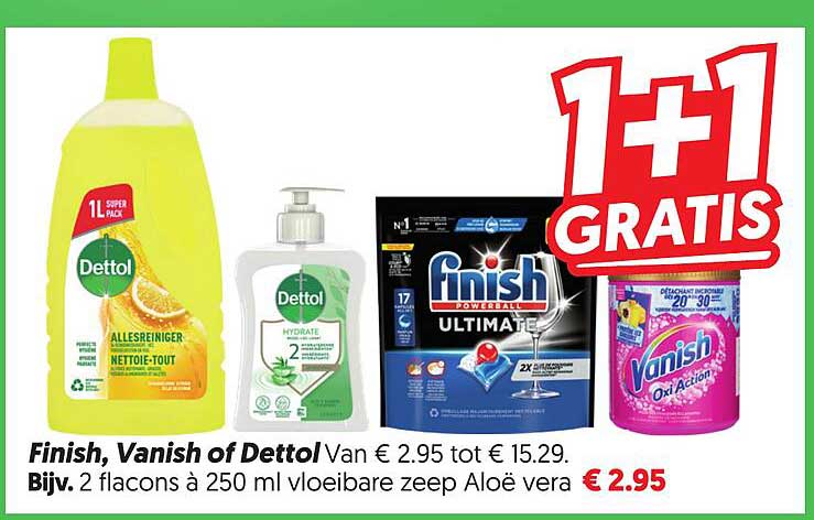 Finish, Vanish of Dettol 1+1 GRATIS
