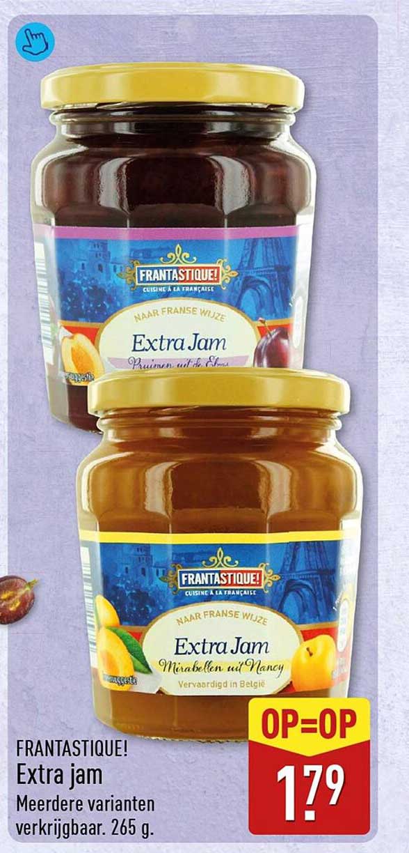 FRANTASTIQUE! Extra jam Meerdere varianten verkrijgbaar. 265 g. OP=OP