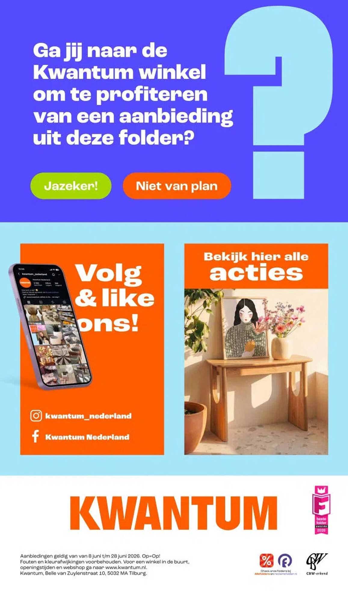 Ga jij naar de Kwantum winkel om te profiteren van een aanbieding uit deze folder?