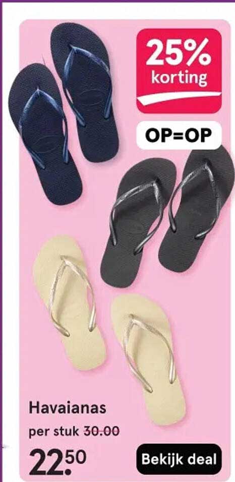 Havaianas 25% korting OP=OP