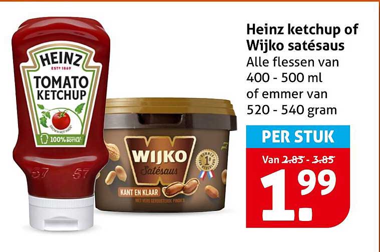 Heinz ketchup of Wijko satésaus PER STUK