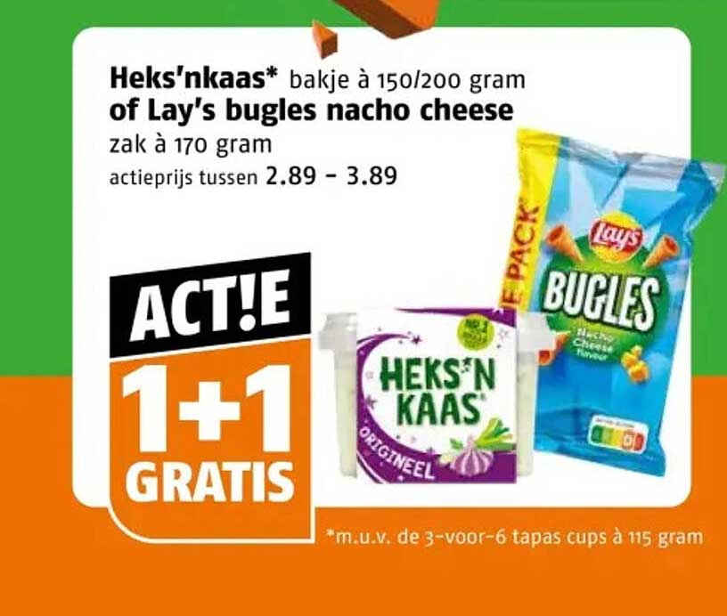 Heks'nkaas* bakje à 150/200 gram of Lay's bugles nacho cheese zak à 170 gram 1+1 gratis