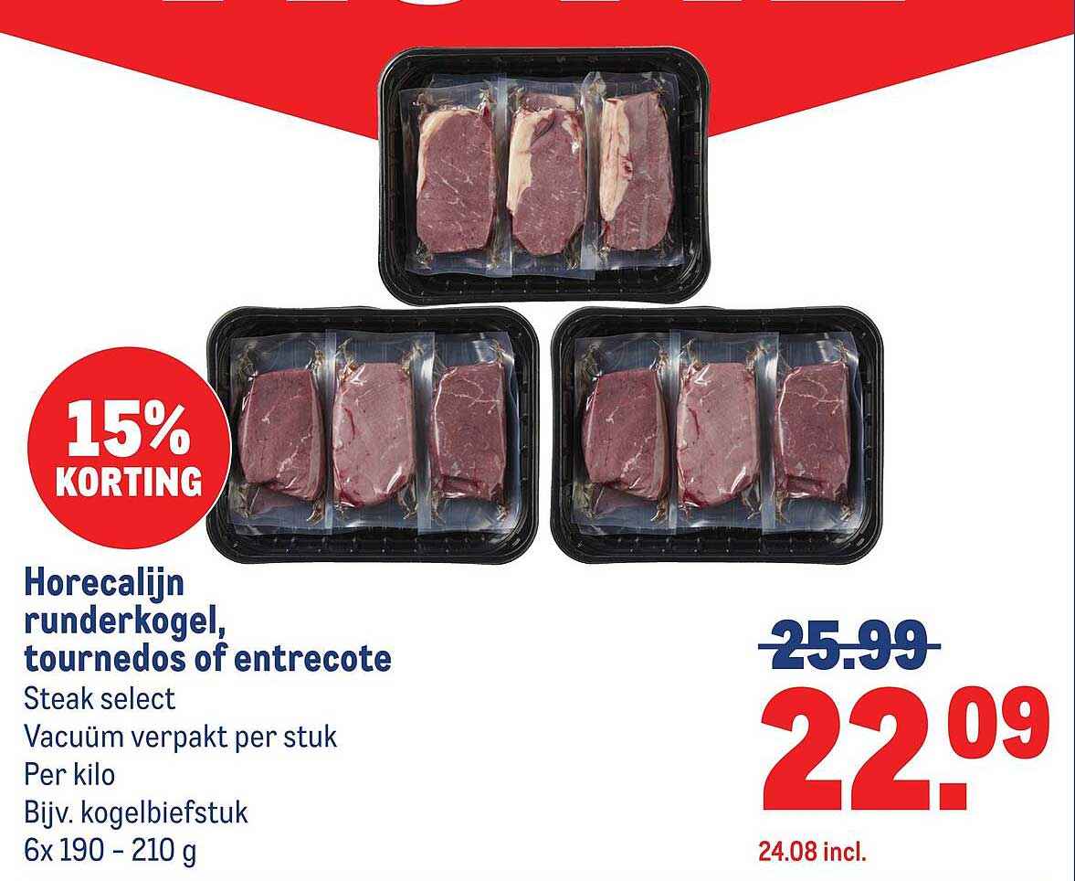 Horecalijn runderkogel, tournedos of entrecote 15% KORTING