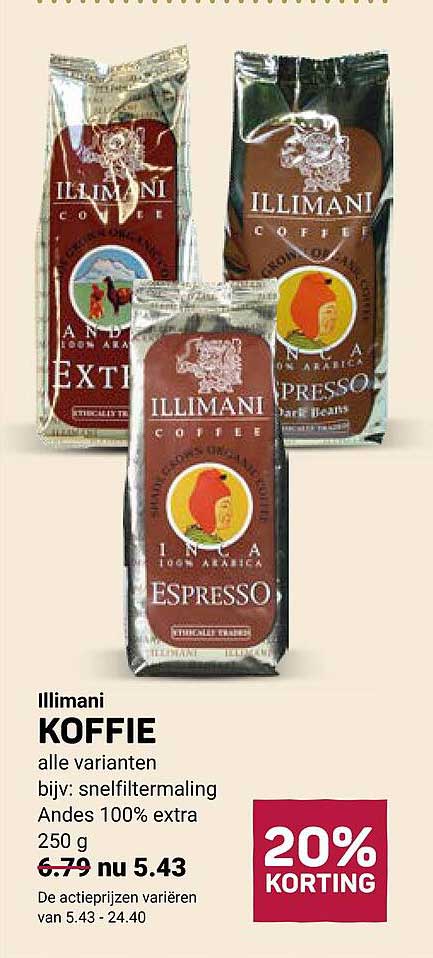 Illimani KOFFIE alle varianten bijv: snelfiltermaling Andes 100% extra 250 g 20% KORTING