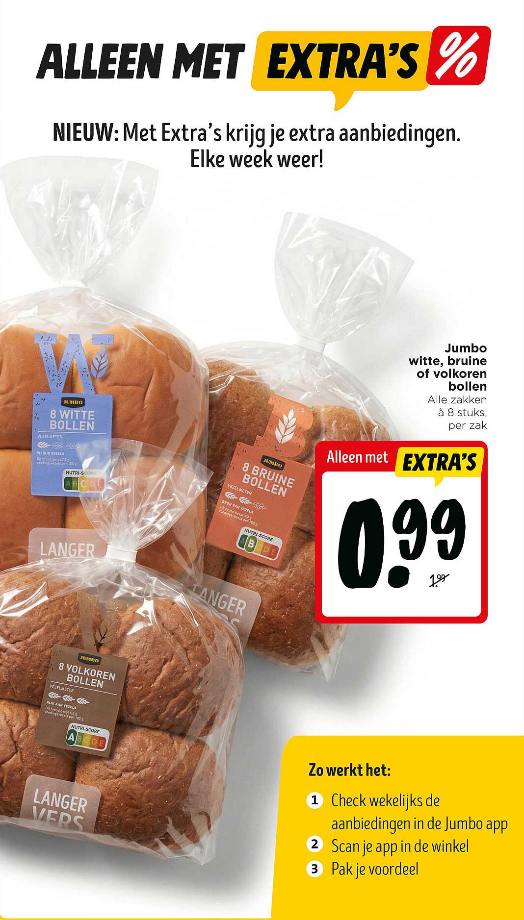 Jumbo witte, bruine of volkoren bollen