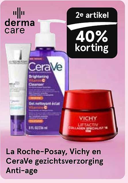 La Roche-Posay, Vichy en CeraVe gezichtsverzorging Anti-age 2e artikel 40% korting