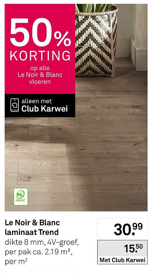 Le Noir & Blanc laminaat Trend 50% KORTING op alle Le Noir & Blanc vloeren alleen met Club Karwei