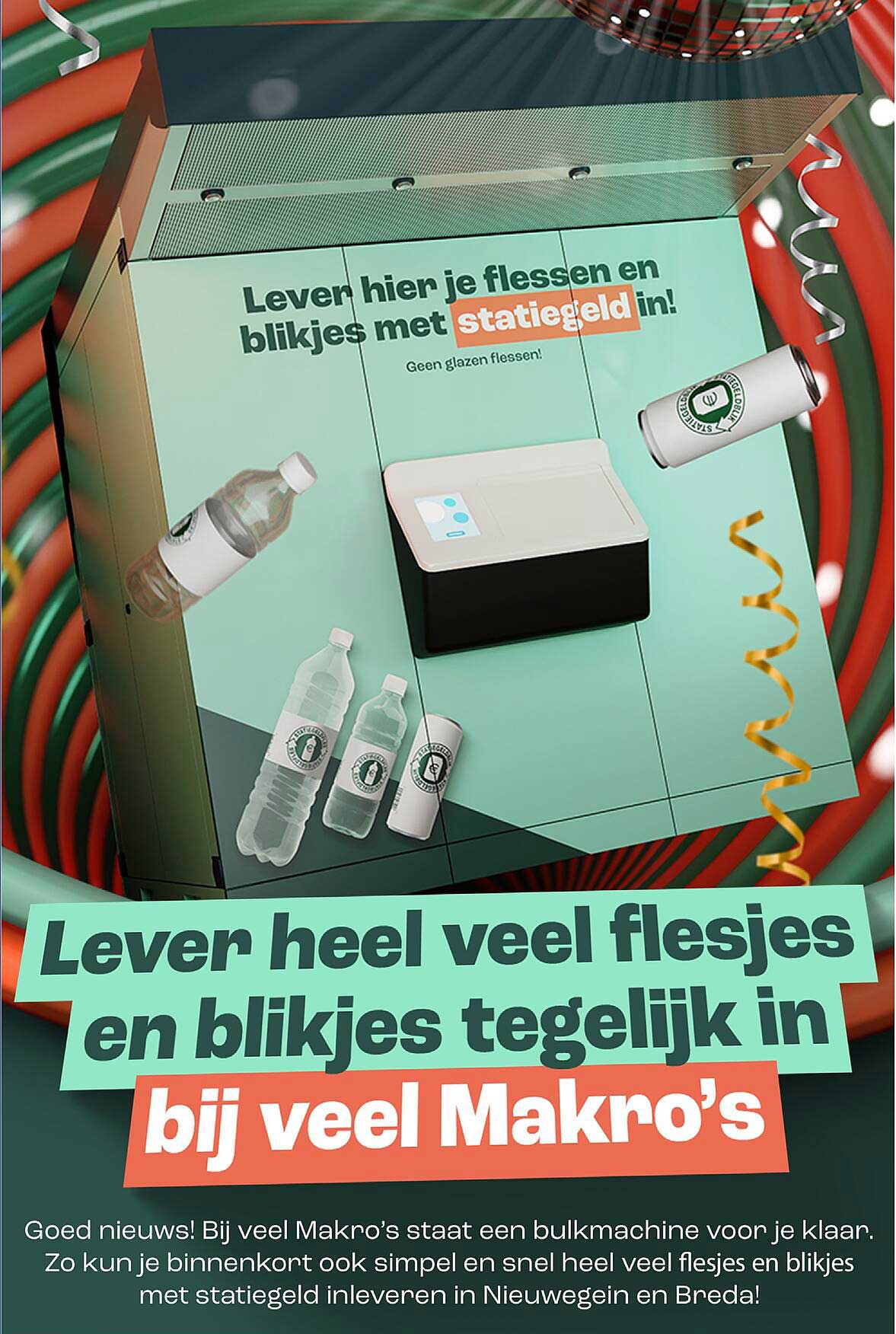 Lever heel veel flesjes en blikjes tegelijk in bij veel Makro's