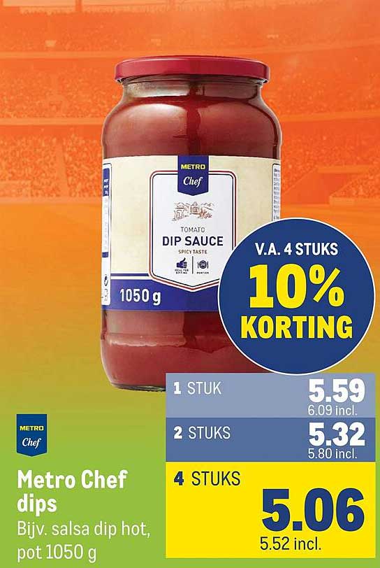 Metro Chef dips Bijv. salsa dip hot, pot 1050 g V.A. 4 STUKS 10% KORTING